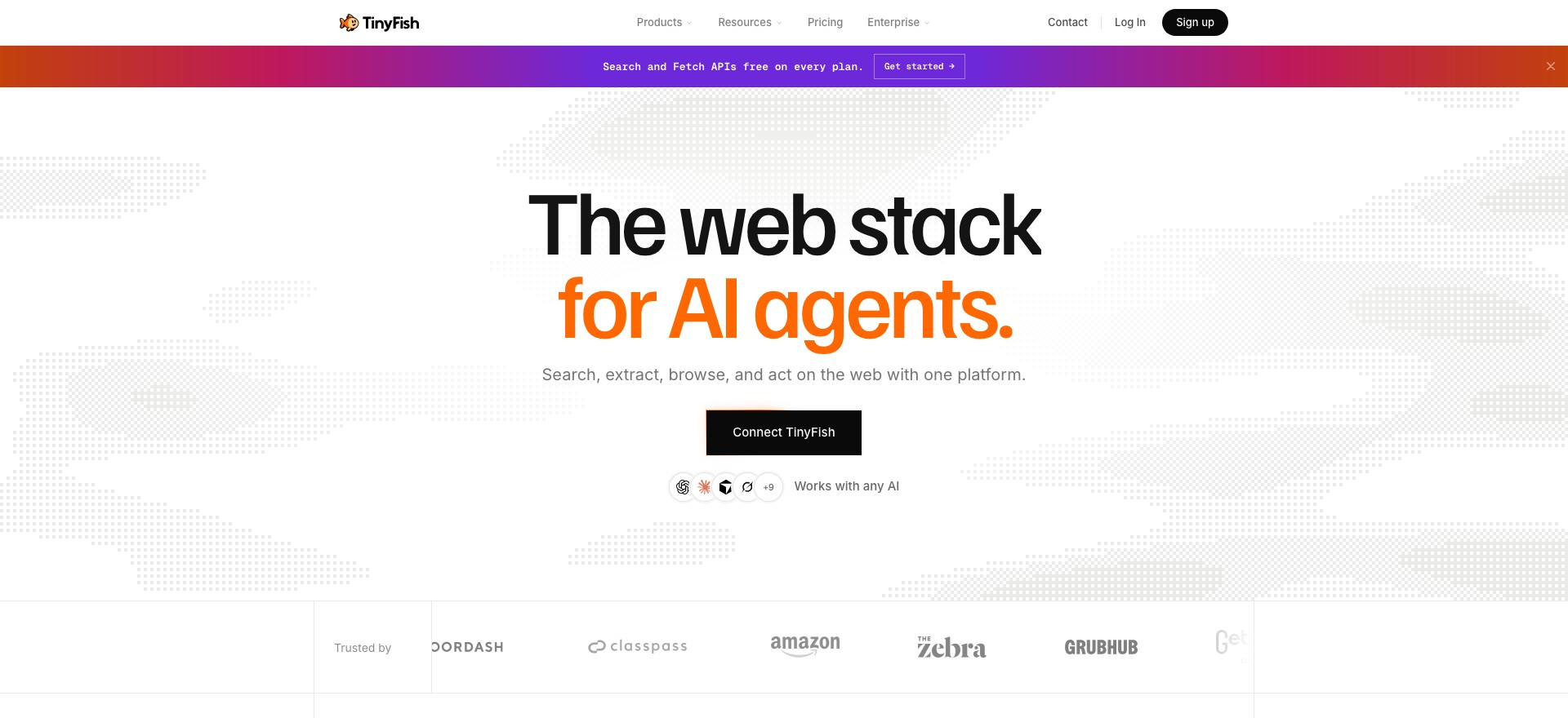 TinyFish 官網首頁：標語「The web stack for AI agents.」，下方寫著「Search, extract, browse, and act on the web with one platform.」與「Connect TinyFish」按鈕